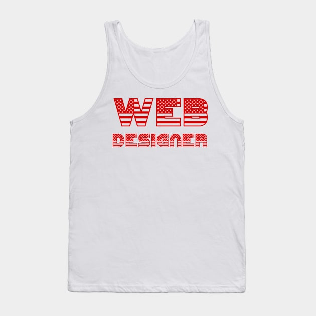 Web Designer in USA Tank Top by ArtMomentum